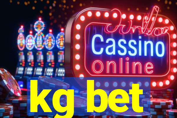 kg bet